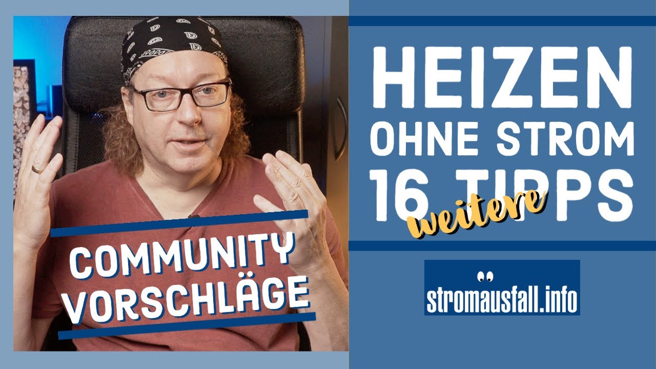 Heizen ohne Strom Pt 2 | Eure 16 Tipps, um einen Blackout im Winter zu überstehen