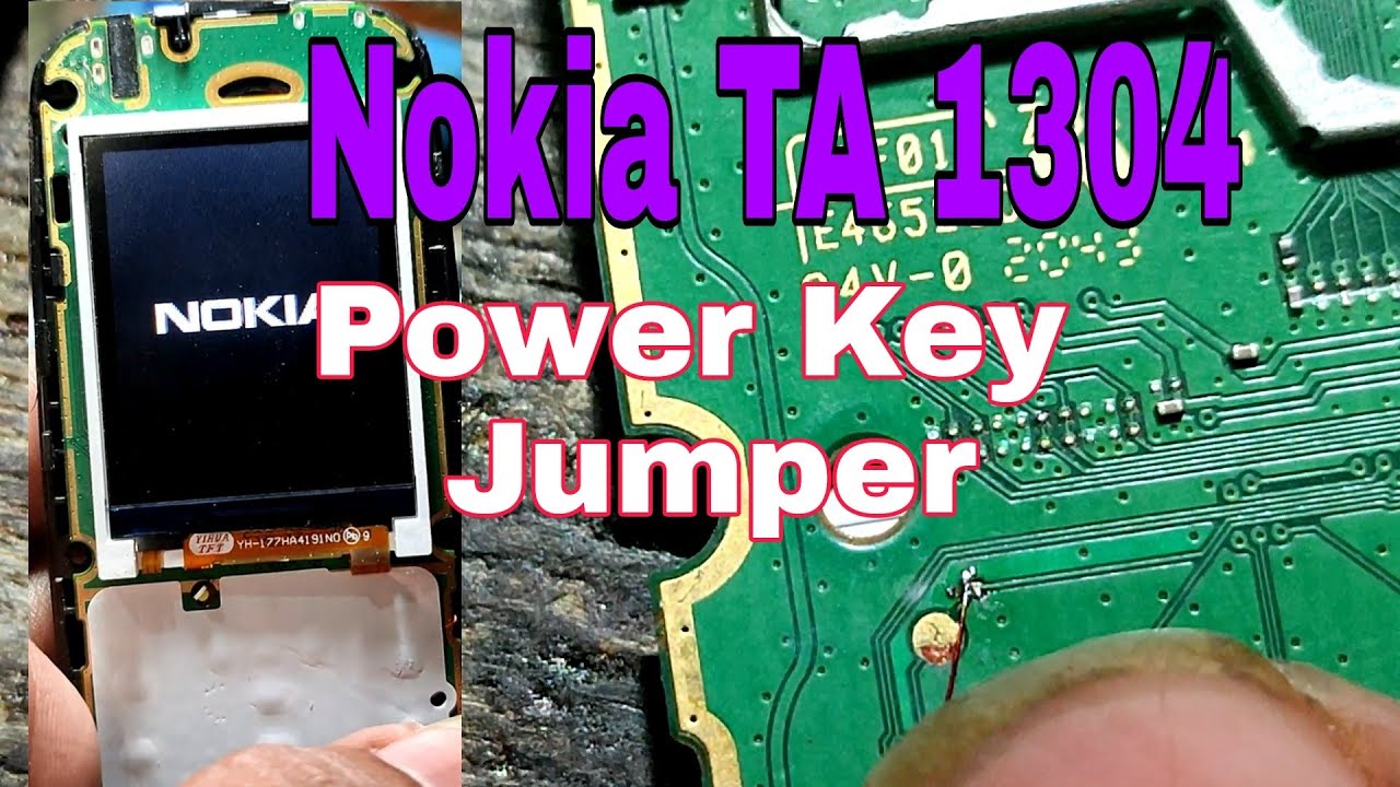 Nokia Ta 1304 Power Key Solution