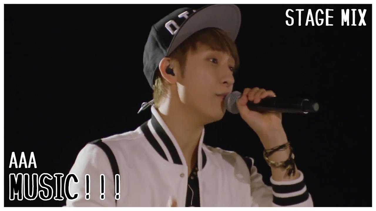 AAA - MUSIC!!! [Stage Mix]