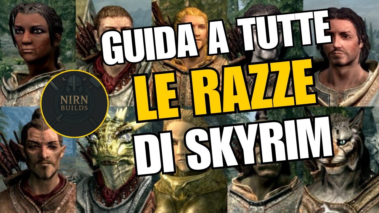 SKYRIM-GUIDA A TUTTE LE RAZZE 2025 | Migliori Build e Poteri