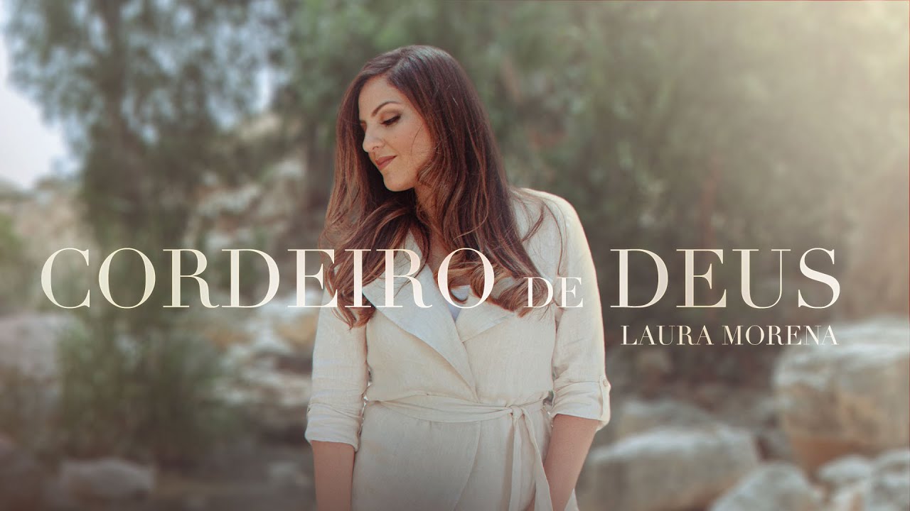 @lauramorena - CORDEIRO DE DEUS | DVD HAJA LUZ