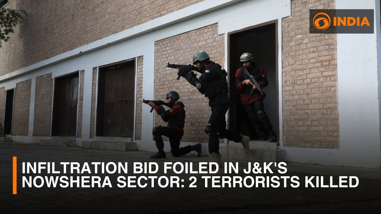 Infiltration bid foiled in J&K's Nowshera sector: 2 terrorists killed | Discussion