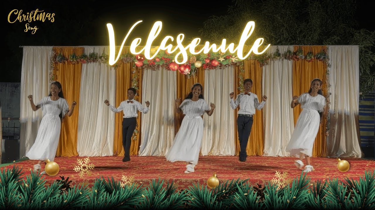 Velasenule || Sunday School Action Song 4k || Christmas Song ||