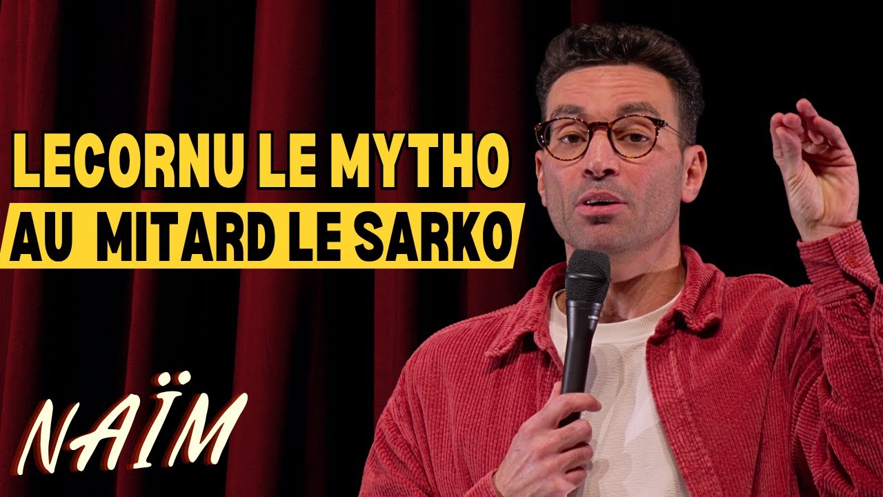 Lecornu le mytho, au mitard le Sarko - La semaine de Na&iuml;m