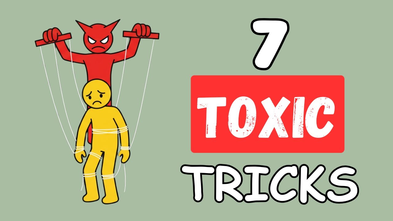 7 Sneaky Tricks Toxic People Use To Control You