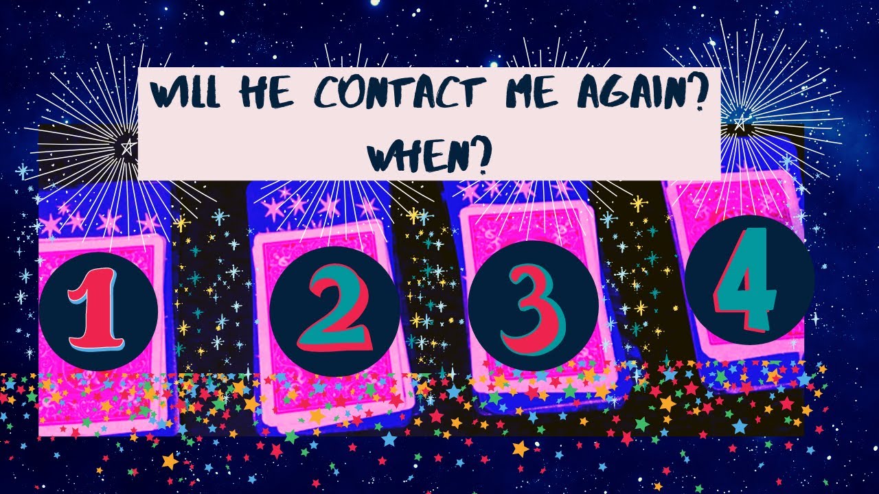 WILL HE CONTACT ME AGAIN? WHEN? 💯❤️💯 Pick A Card 💯❤️💯