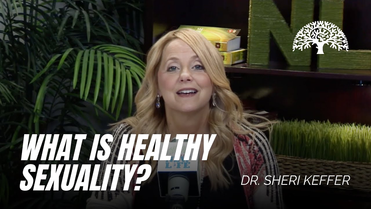 Sheri Keffer - What Is Healthy Sexuality?