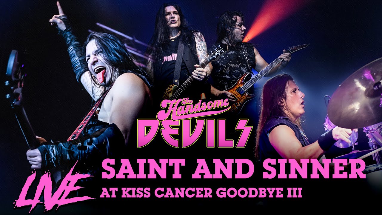The Handsome Devils - Saint and Sinner (Live at Kiss Cancer Goodbye III)