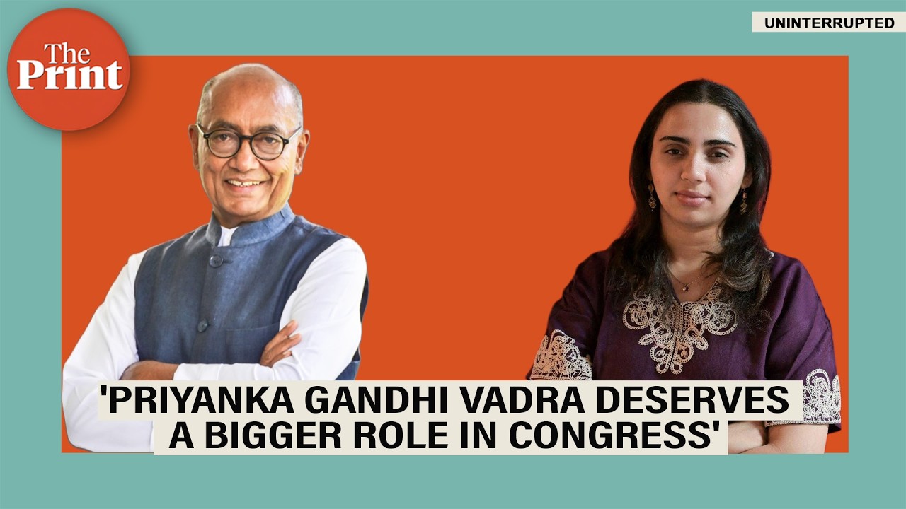 Why Digvijaya Singh believes Priyanka Gandhi Vadra deserves a bigger role in Congress