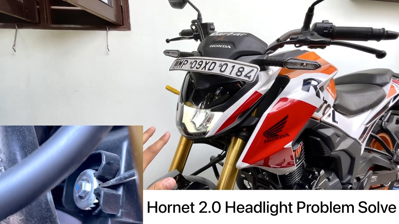 Hornet 2.0 2022 Model Headlight Problem Solve
