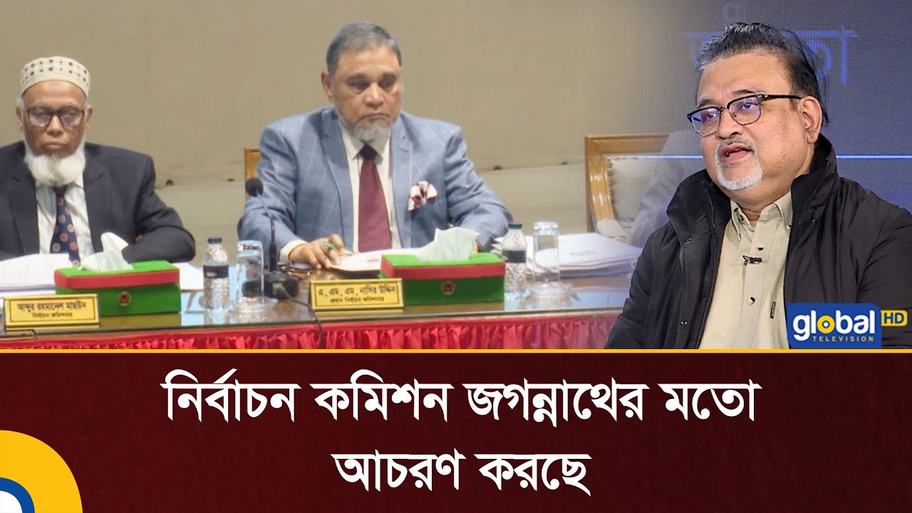 Election Commission is behaving like Jagannath: Abdun Noor Tushar | Talk Show | Global TV News