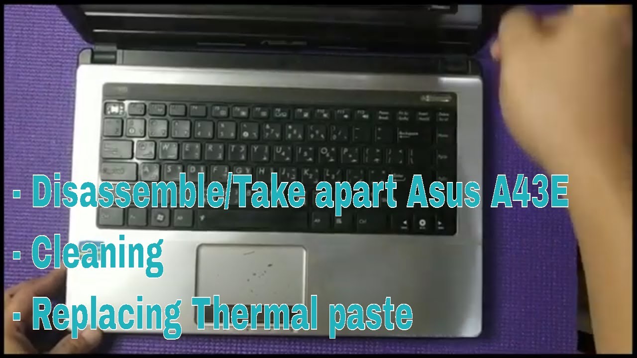 Disassemble/take a part Asus A43E