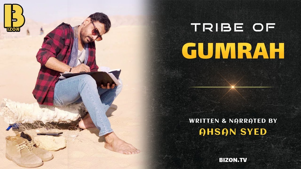 Tribe of Gumrah I Narrated by Ahsan Syed I Bizon TV