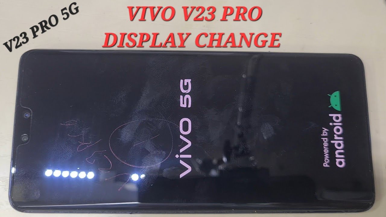 VIVO V23 PRO DISPLAY CHANGE