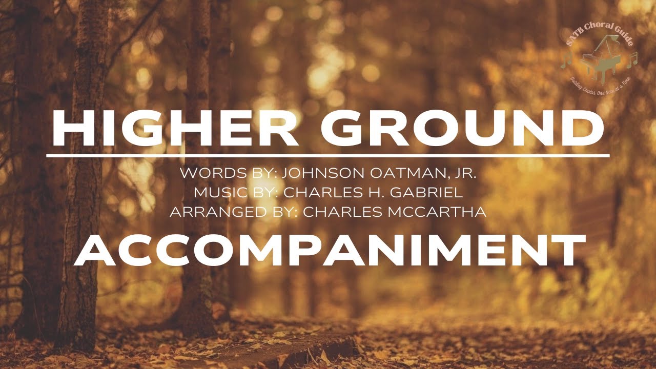Higher Ground - Accompaniment || Arr. Charles McCartha