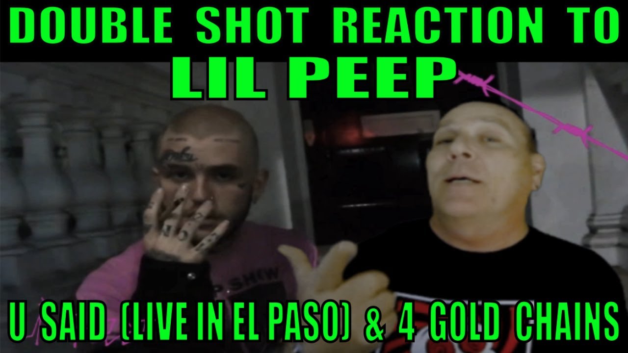 Lil Peep Reaction to U Said (Live in El Paso) and 4 Gold Chains