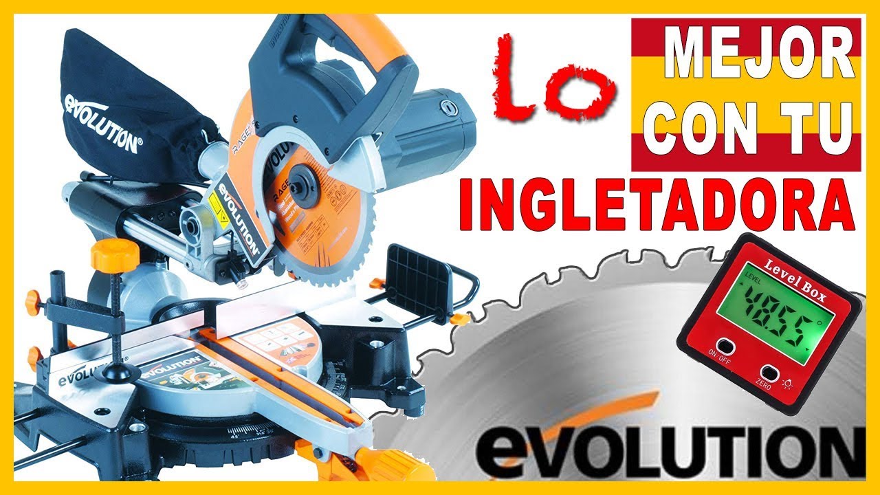 EVOLUTION RAGE 3 la mejor Regulación angular ingletadora 255 mm