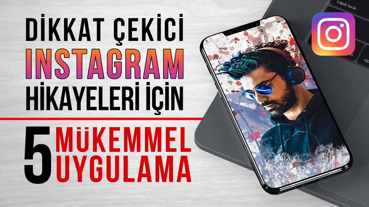 INSTAGRAM Stories (Hikayeler) için EN İYİ 5 UYGULAMA | Top 5 Apps