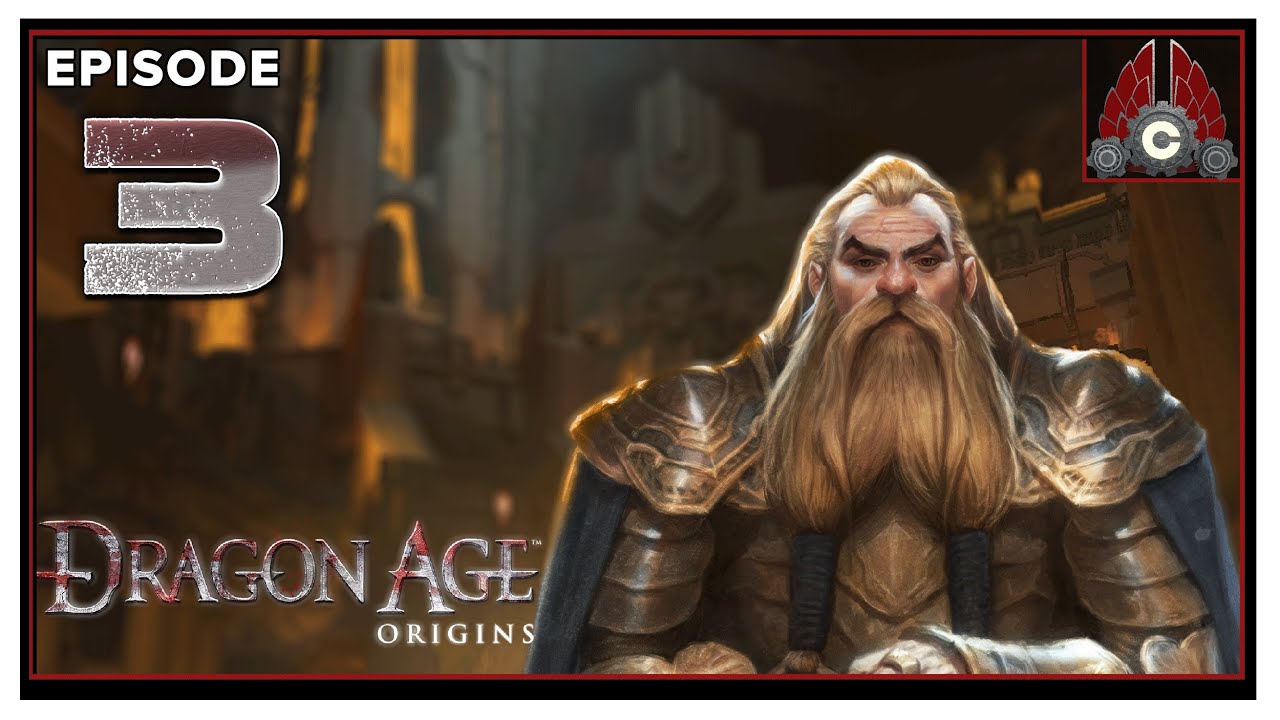 CohhCarnage Plays Dragon Age: Origins Ultimate Edition (Modded) - Episode 3