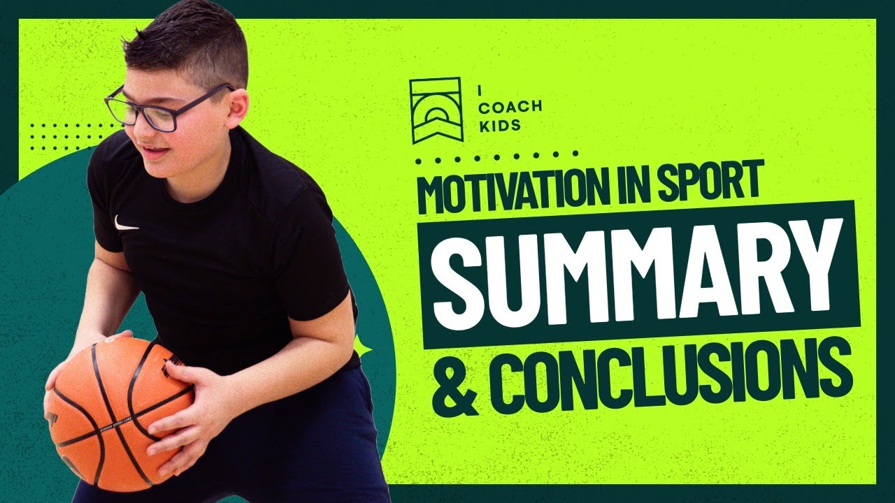 Motivation in Sport: Summary