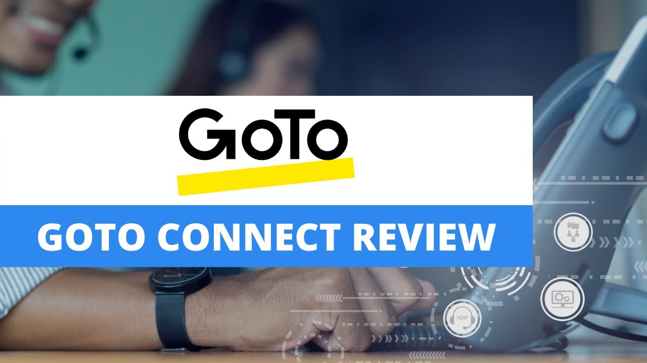 GoTo Connect Review | Best Virtual Phone Systems Reviews