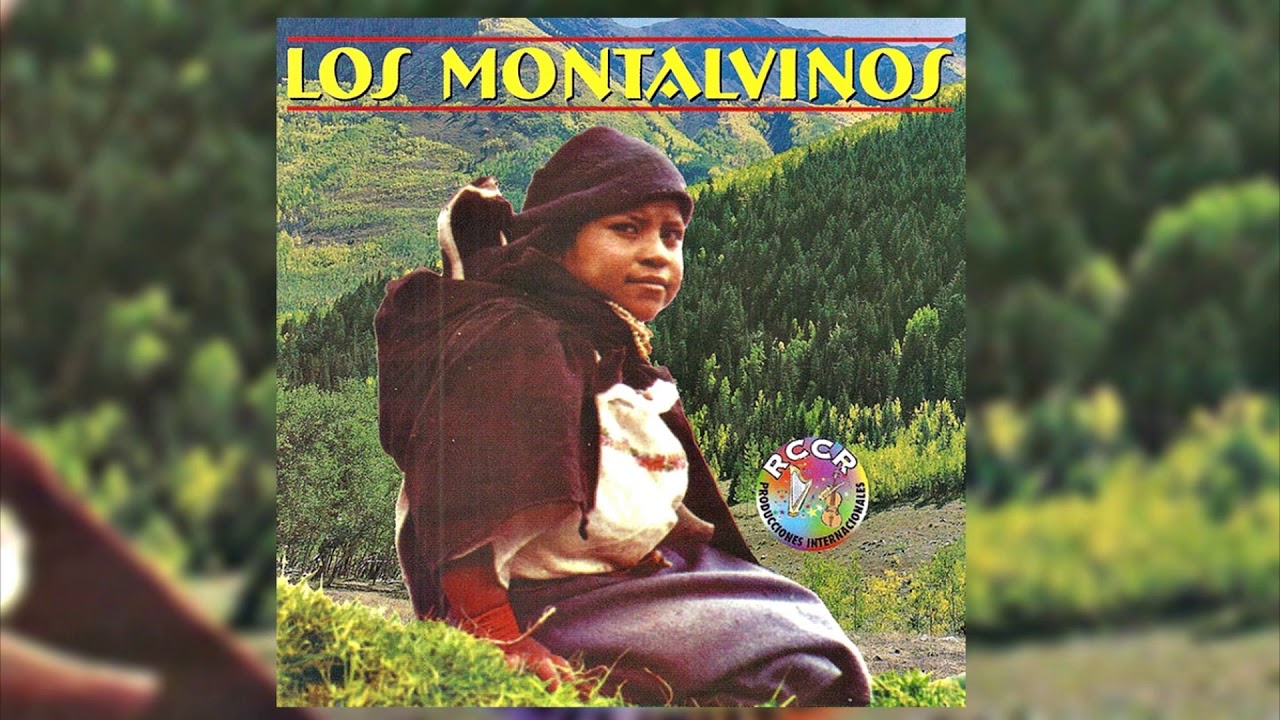 Amor de madre .- LOS MONTALVINOS