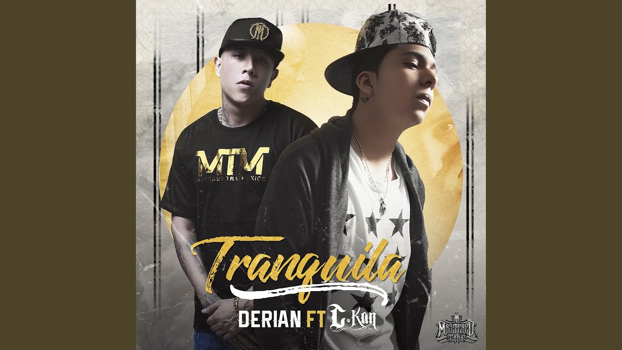 Tranquila (feat. C-Kan)
