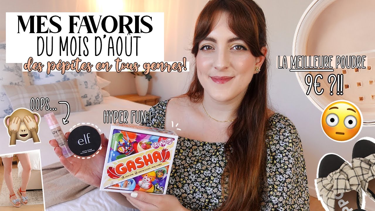 Mes favoris du mois d'Août : OHLALA les pépites & des découvertes à ne pas rater 🤩 ! | LOdoesmakeup