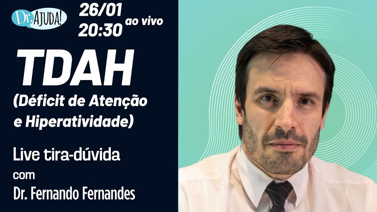 LIVE: TDAH não é Só em Criança! Os Desafios do Adulto com o Psiquiatra Dr. Fernando Fernandes.