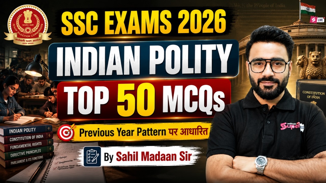 SSC CGL/ CHSL 2026 | Indian Polity for SSC CGL/ CHSL GK GS 2026 | Indian Polity by Sahil Madaan Sir