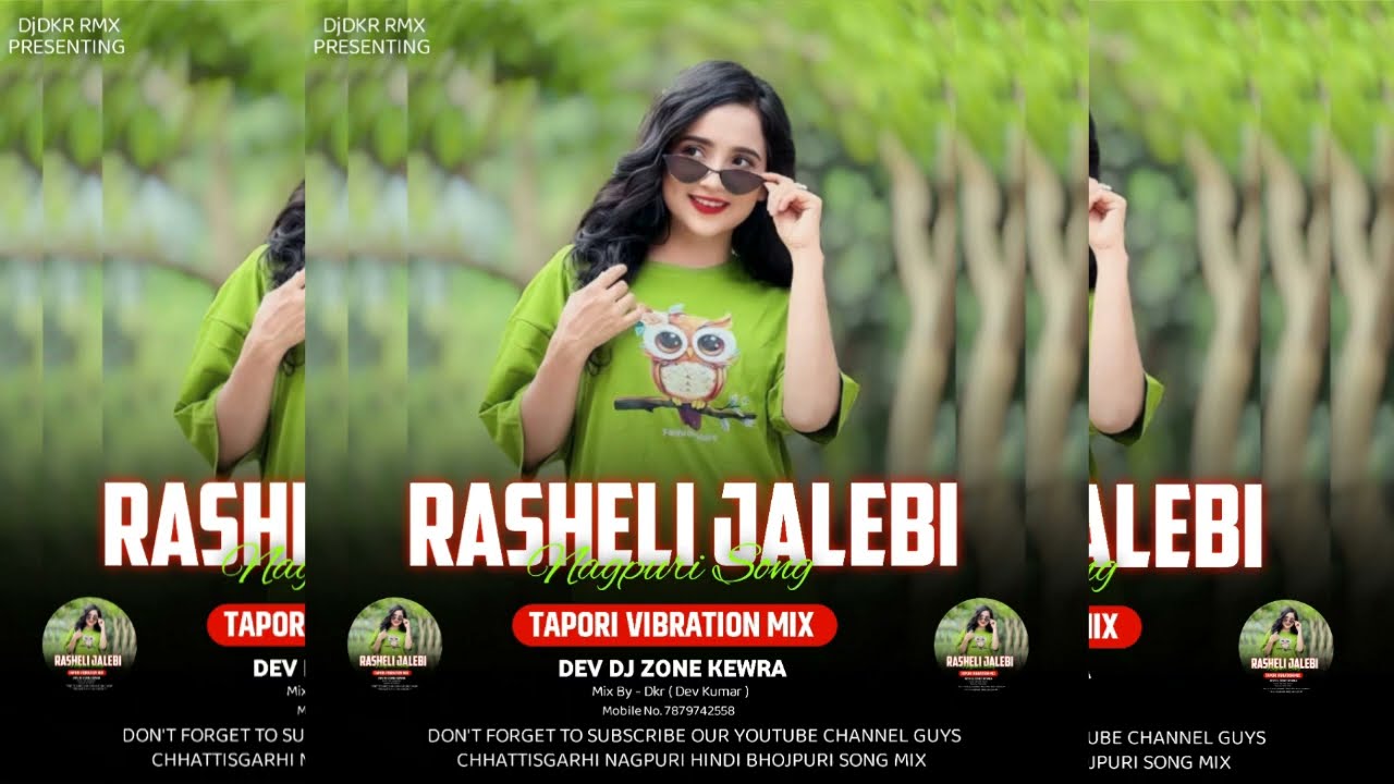 Rasheli Jalebi Nagpuri ( Tapori Vibration Mix ) Dev Dj Zone Kewra Nd Dj Dkr Rmx @djvkrbhai 