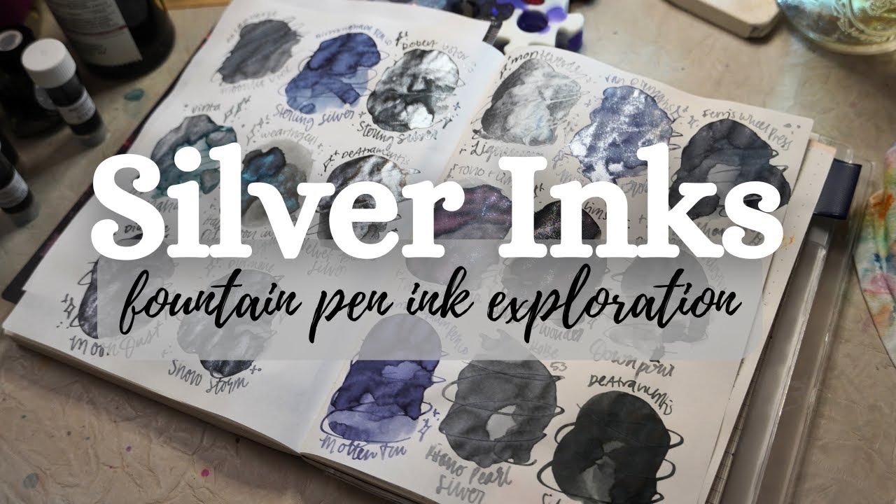 Silver Fountain Pen Ink Exploration! (Metallic Inks Pt. 1) - Season 3