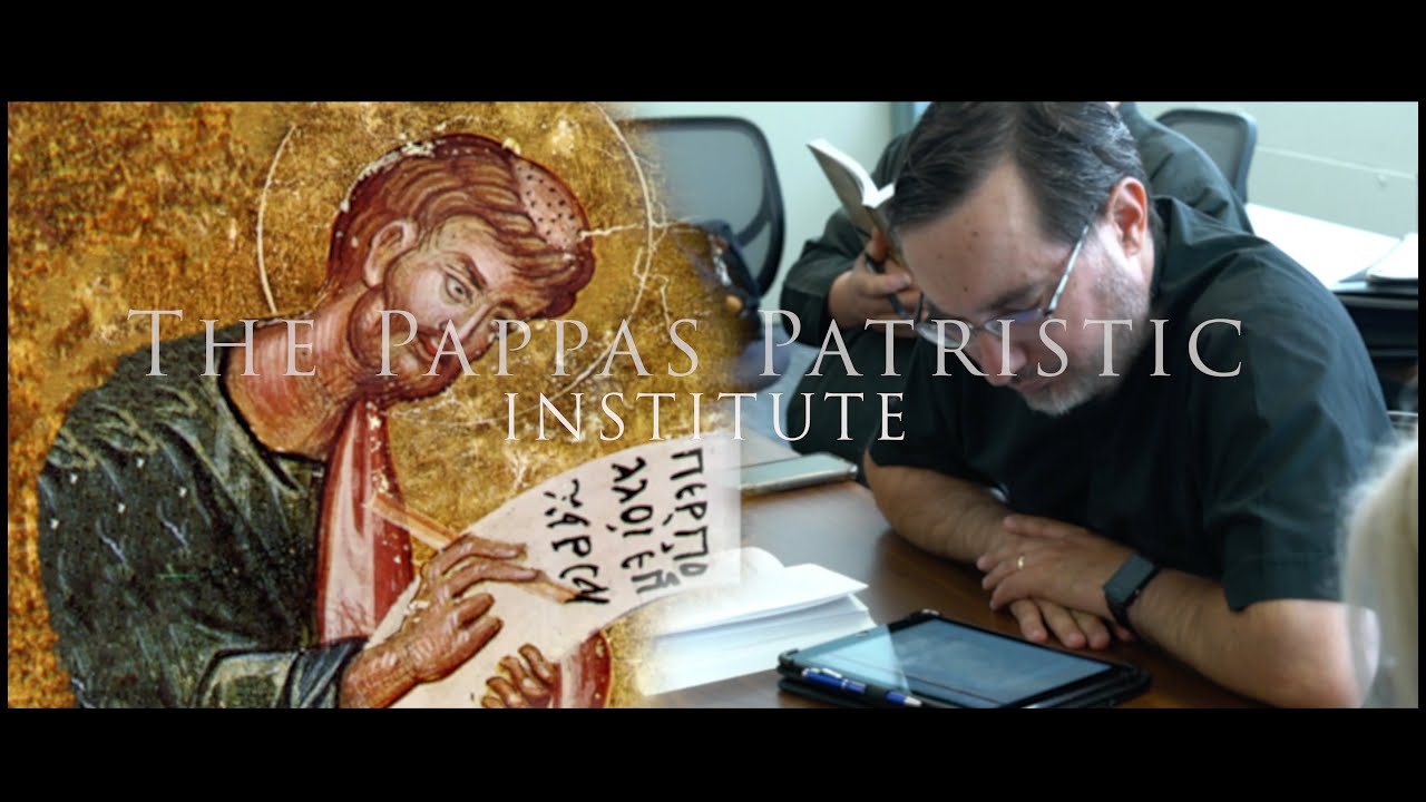 Pappas Patristic Summer Institute
