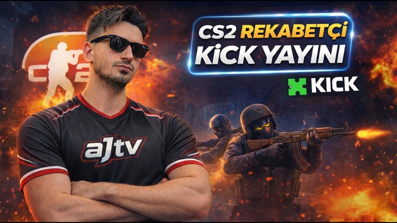 🔴 COUNTER STRIKE 2 | CANLI REKABETÇİ KICK YAYINI | FULL GAMEPLAY