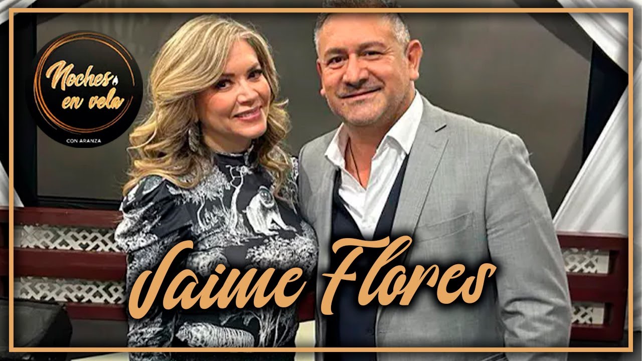 JAIME FLORES - NOCHES EN VELA CON ARANZA