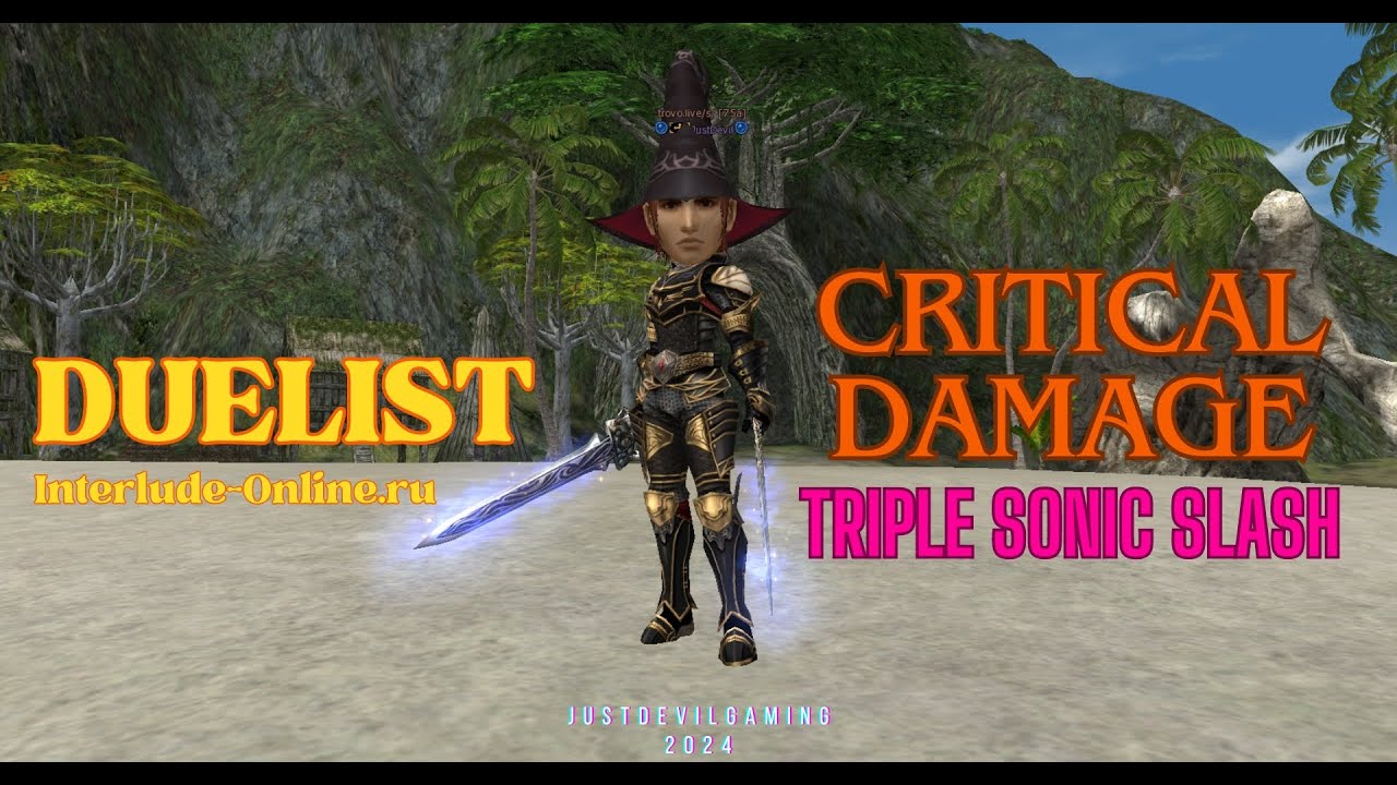 CRITICAL DAMAGE TRIPLE SONIC SLASH • DUELIST • INTERLUDE-ONLINE.COM