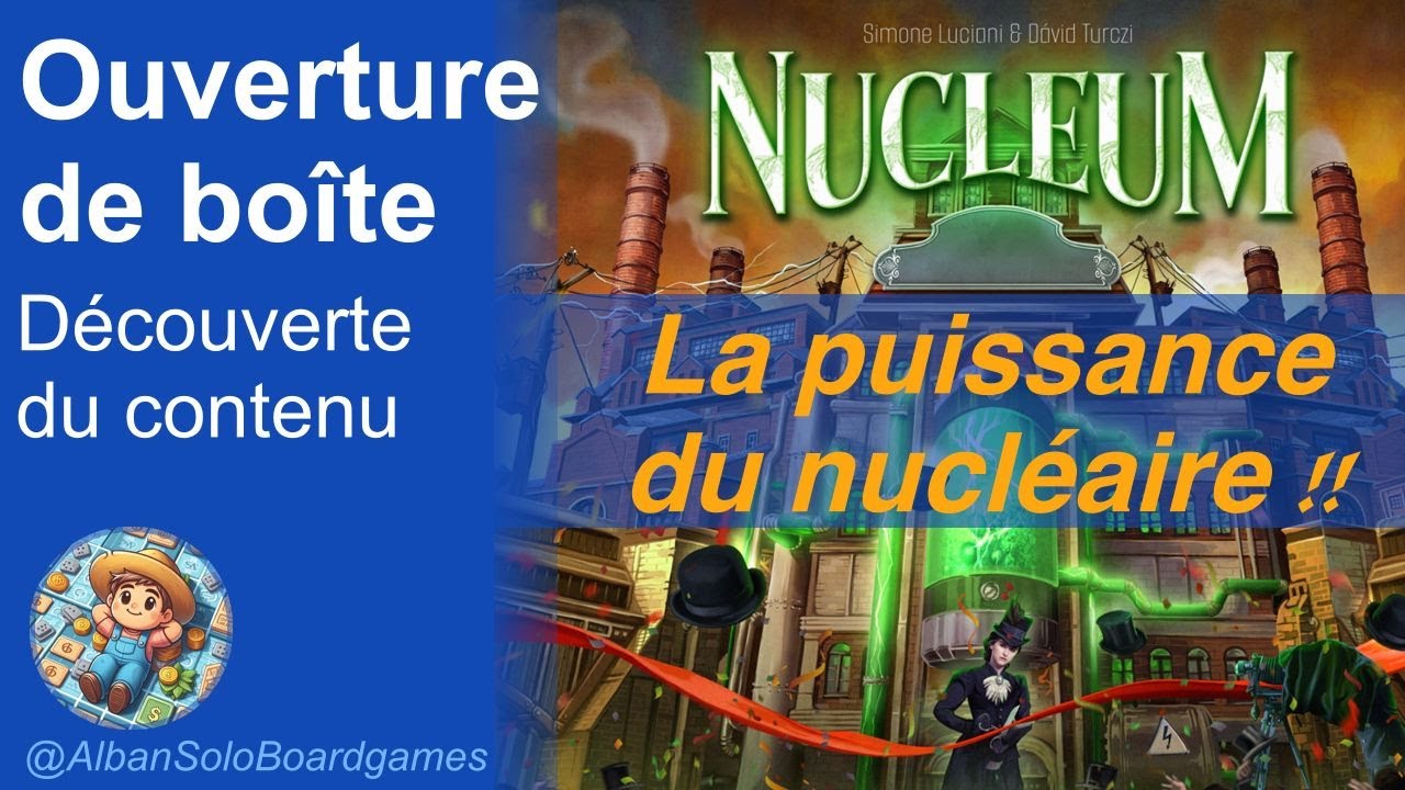 [FR] Nucleum | Ouverture de boîte | Découverte des composants | David Turczi | Simone Luciani
