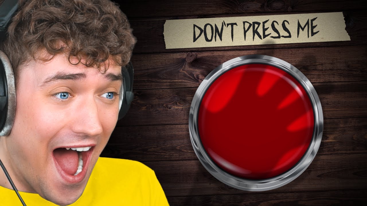 Don’t Press The Button…