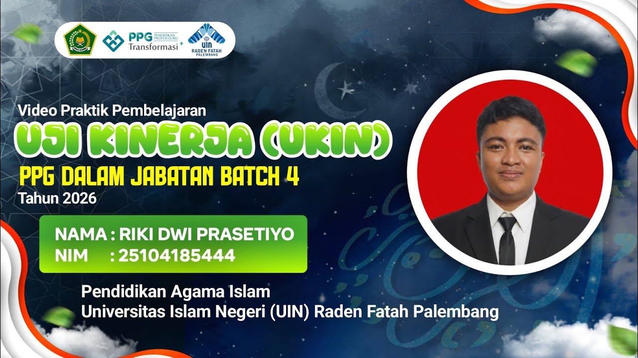 Uji Kinerja Ukin Batch 4 2025 | Beriman kepada kitab Allah | PJBL | UIN Raden Fatah #ukin #ppg #fyp 