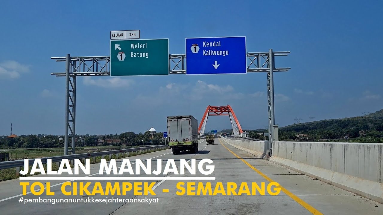 ⁴ᴷ⁶⁰ Tol Trans Jawa ~ Cikampek - Cipali - Palimanan - Kanci - Pejagan - Pemalang - Batang - Semarang