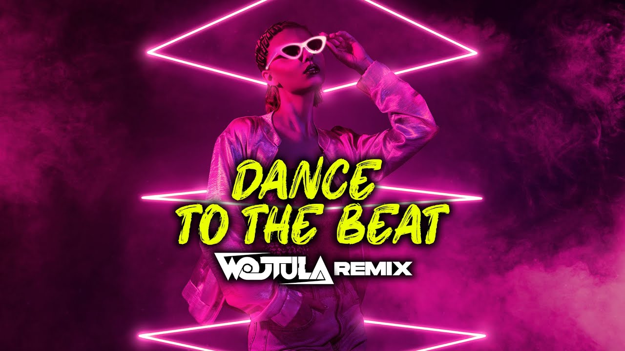 Superlover - Dance To The Beat (WOJTULA REMIX)