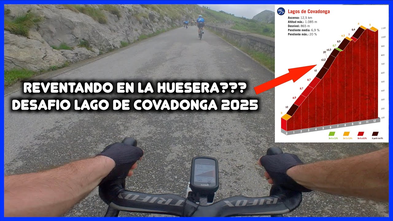DESAFIO LAGOS DE COVADONGA 2025, SUFRIENDO EN LA SUBIDA FINAL A LAGOS.