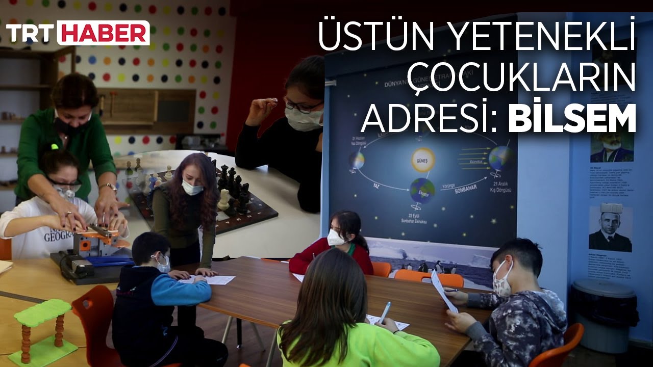 Üstün yetenekli çocukların adresi: BİLSEM