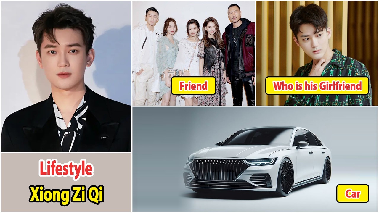 Xiong Zi Qi (熊梓淇) | Xiong Zi Qi Lifestyle | Drama and Net Worth | Family and Girlfriend | House, Car