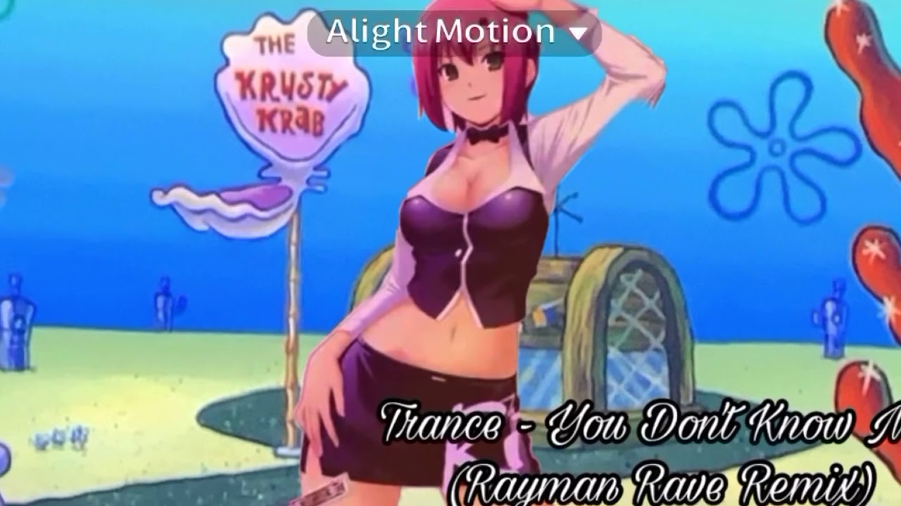 Trance - You Don’t Know Me (Rayman Rave Remix)