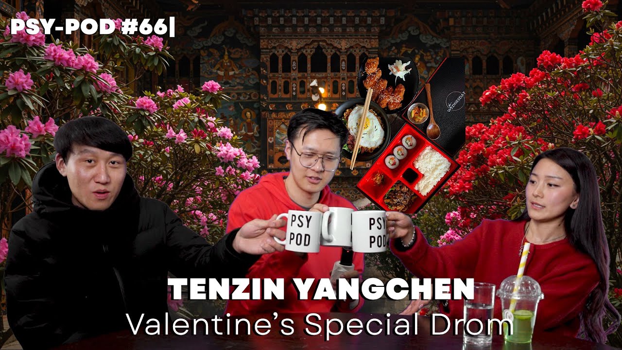 Tenzin Yangchen on the Drom of Wednesday, Money & Attention | PSY-POD#66