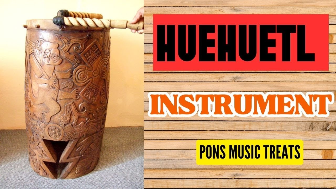 #Huehuetl Instrument#