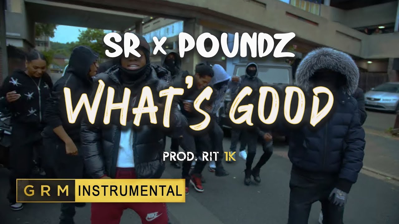SR & Poundz - What's Good | Instrumental | GRM Daily