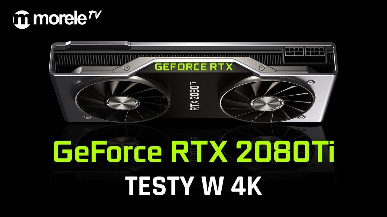 GeForce RTX 2080Ti | Test wydajności 4K w 12 grach