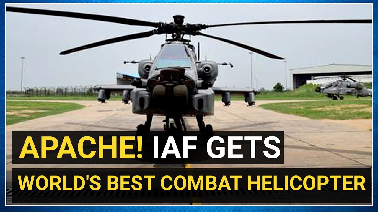 World's best combat helicopter 'Apache AH-64E' comes to India